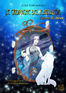 La copertina de Le cronache del Ragnarok - Cuore di Neve, realizzata da Elisa Yori Sabato