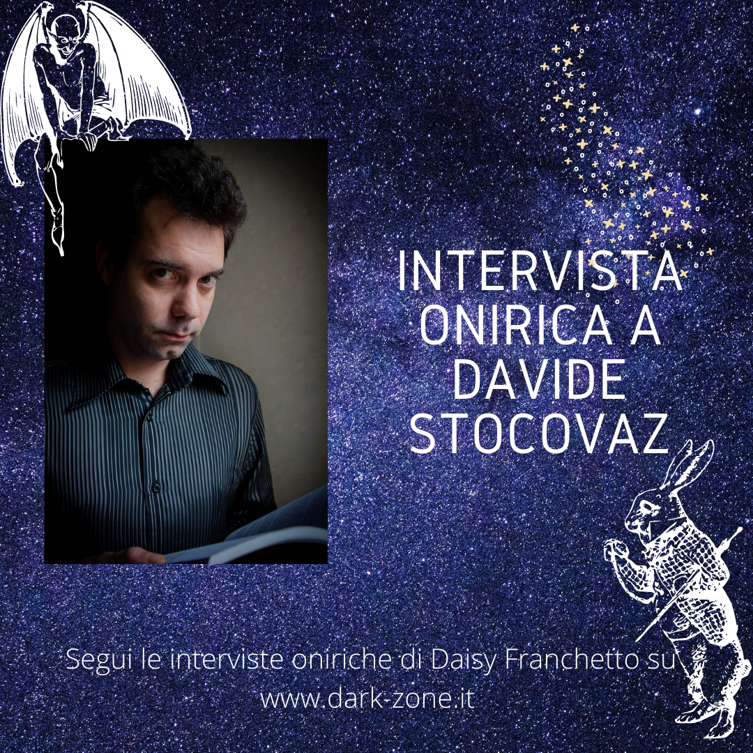 Intervista onirica a Davide Stocovaz