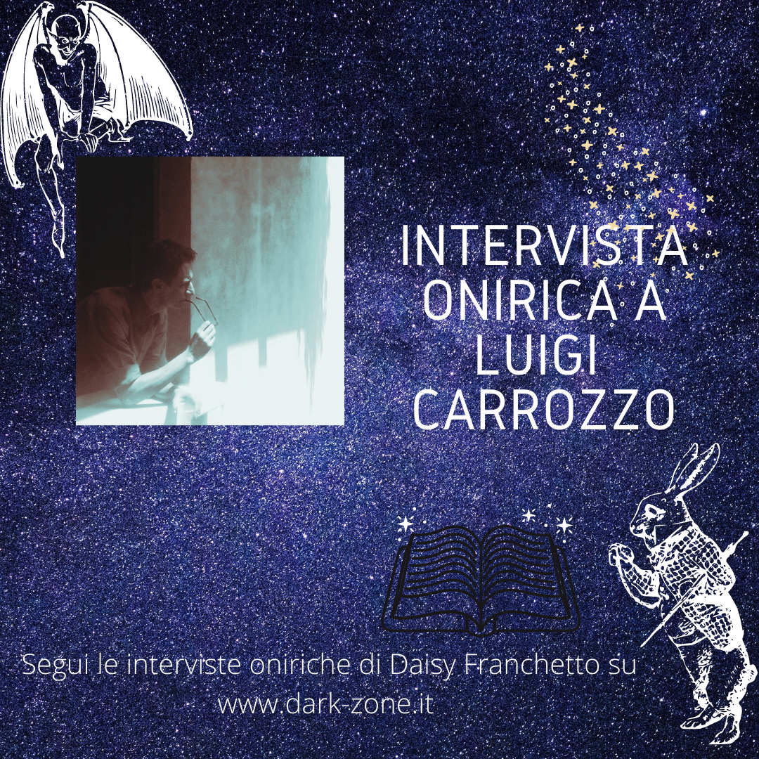Intervista onirica a Luigi Carrozzo