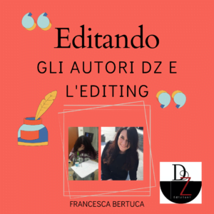 Editando presenta Francesca Bertuca.