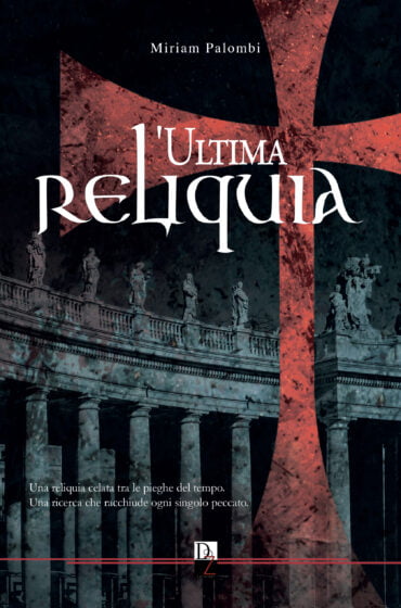 La cover de L'ultima reliquia, realizzata da Livia De Simone.